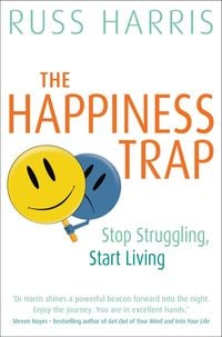 Bild vom Artikel The Happiness Trap vom Autor Russ Harris