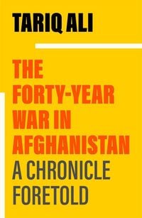 Produktbild: The Forty-Year War in Afghanistan
