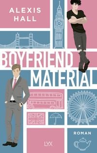 Bild vom Artikel Boyfriend Material vom Autor Alexis Hall