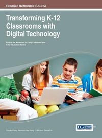 Produktbild: Transforming K-12 Classrooms with Digital Technology