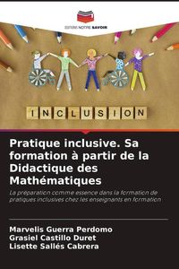 Produktbild: Pratique inclusive. Sa formation &agrave; partir de la Didactique des Math&eacute;matiques