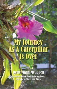 Produktbild: My Journey As A Caterpillar Is Over