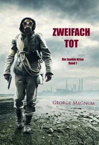 Produktbild: Zweifach tot (Die Zombie Krise - Band 1)