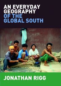 Produktbild: Rigg, J: An Everyday Geography of the Global South