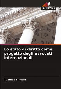 Produktbild: Lo stato di diritto come progetto degli avvocati internazionali