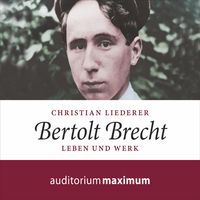 Produktbild: Bertolt Brecht (Ungek&uuml;rzt)