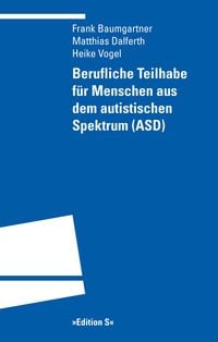 Produktbild: Berufliche Teilhabe f&uuml;r Menschen aus dem autistischen Spektrum (ASD)