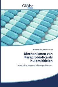 Produktbild: Mechanismen van Paraprobiotica als hulpmiddelen