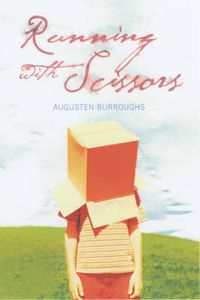 Bild vom Artikel Burroughs, A: Running with Scissors vom Autor Augusten Burroughs