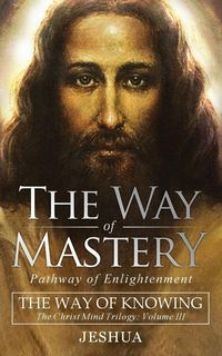 Produktbild: The Way of Mastery, Pathway of Enlightenment