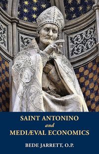 Produktbild: Saint Antonino and Mediaeval Economics