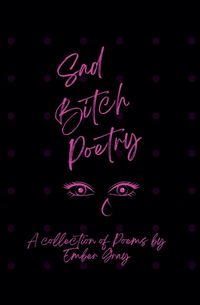 Produktbild: Sad Bitch Poetry