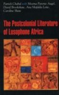 Produktbild: The Postcolonial Literature of Lusophone Africa