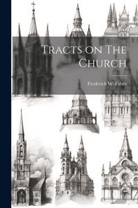 Produktbild: Tracts on The Church