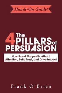 Produktbild: The 4 Pillars of Persuasion