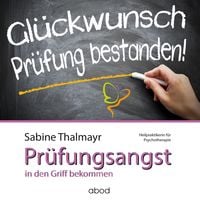 Produktbild: Mit Erfolg gegen Pr&uuml;fungsangst - so &uuml;berwinden Sie Ihre Blockaden
