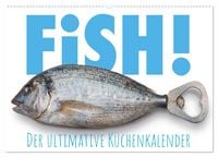 Produktbild: FiSH! &middot; Der ultimative K&uuml;chenkalender (Wandkalender 2026 DIN A2 quer), CALVENDO Monatskalender