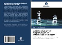 Produktbild: Anerkennung von Regierungen im internationalen Recht