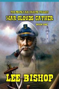 Produktbild: War Clouds Gather (The Deadly Rio Grande Trilogy, #1)