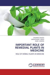 Produktbild: IMPORTANT ROLE OF REMEDIAL PLANTS IN MEDICINE