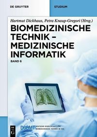 Bild vom Artikel Biomedizinische Technik / Medizinische Informatik vom Autor Hartmut Dickhaus