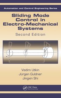Produktbild: Sliding Mode Control in Electro-Mechanical Systems