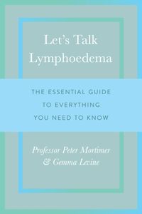Bild vom Artikel Let's Talk Lymphoedema vom Autor Peter Mortimer