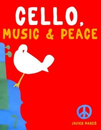 Produktbild: Cello, Music & Peace