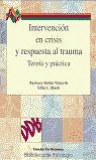Produktbild: Intervenci&oacute;n en crisis y respuesta al trauma : teor&iacute;a y pr&aacute;ctica