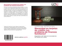 Produktbild: Morosidad en tarjetas de cr&eacute;dito &iquest;un problema de finanzas familiares?