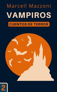 Produktbild: Vampiros (Cuentos De Terror, #2)