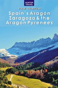Produktbild: Spain's Aragon, Zaragoza & the Aragon Pyrenees