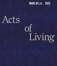 Produktbild: Made in L.A. 2023: Acts of Living