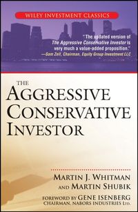 Bild vom Artikel The Aggressive Conservative Investor vom Autor Martin J. Whitman
