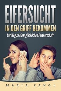 Produktbild: Eifersucht in den Griff bekommen
