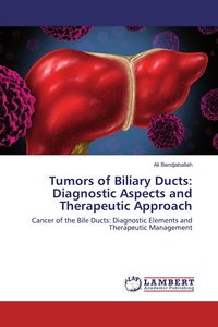 Produktbild: Tumors of Biliary Ducts: Diagnostic Aspects and Therapeutic Approach