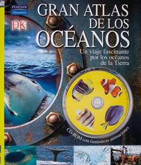 Produktbild: Gran atlas de los oc&eacute;anos : un viaje fascinante por los oc&eacute;anos de la Tierra