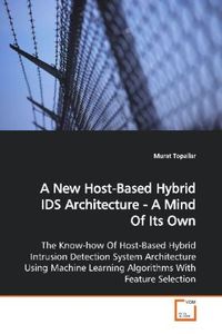 Produktbild: Topallar, M: A New Host-Based Hybrid IDS Architecture - A Mi