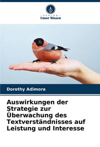 Produktbild: Auswirkungen der Strategie zur &Uuml;berwachung des Textverst&auml;ndnisses auf Leistung und Interesse