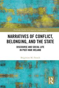 Produktbild: Narratives of Conflict, Belonging, and the State