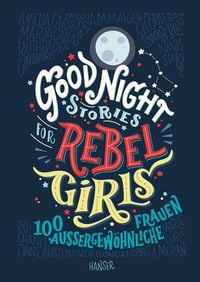 Bild vom Artikel Good Night Stories for Rebel Girls vom Autor Elena Favilli