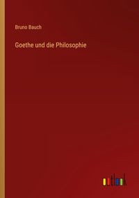 Produktbild: Goethe und die Philosophie