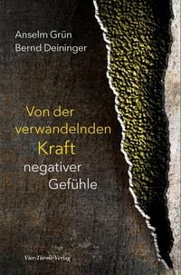 Produktbild: Von der verwandelnden Kraft negativer Gef&uuml;hle
