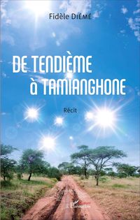 Produktbild: De Tendi&egrave;me &agrave; Tamianghone