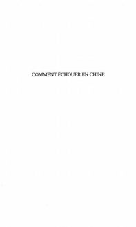 Produktbild: Comment Echouer En Chine