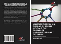 Produktbild: Un'istituzione Di Un Quadro Di Salute Mentale Che Coinvolge L'organizzazione Giovanile