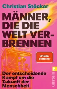 Produktbild: M&auml;nner, die die Welt verbrennen