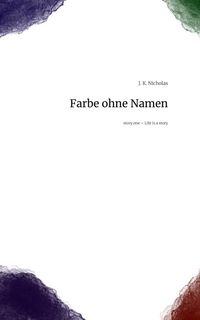 Produktbild: Farbe ohne Namen. Life is a Story - story.one