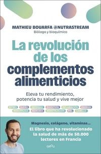 Produktbild: La Revoluci&oacute;n de Los Complementos Alimenticios / The Revolution of Nutritional Supplements