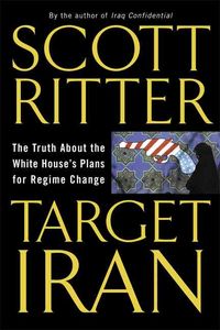 Produktbild: Target Iran: The Truth about the White House's Plans for Regime Change